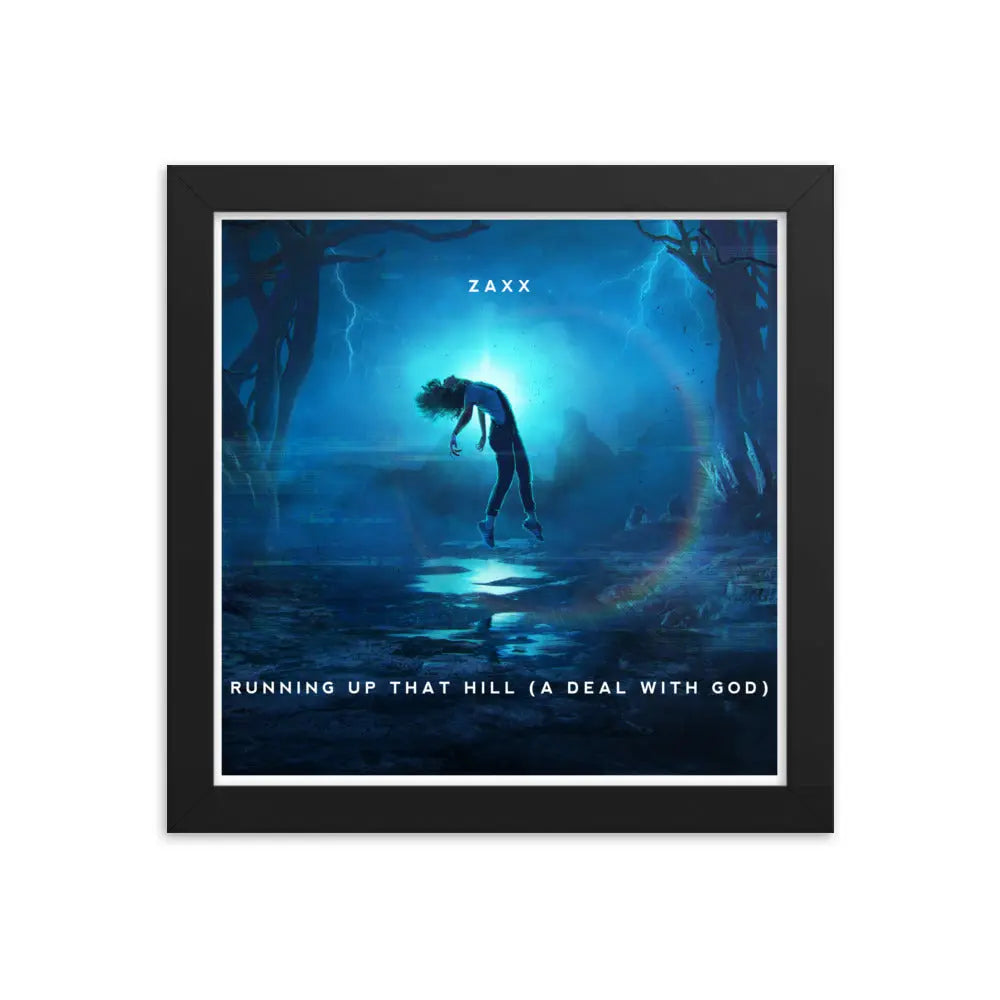Zaxx - Running Up That Hill Poster with Black Frame Enforce Records